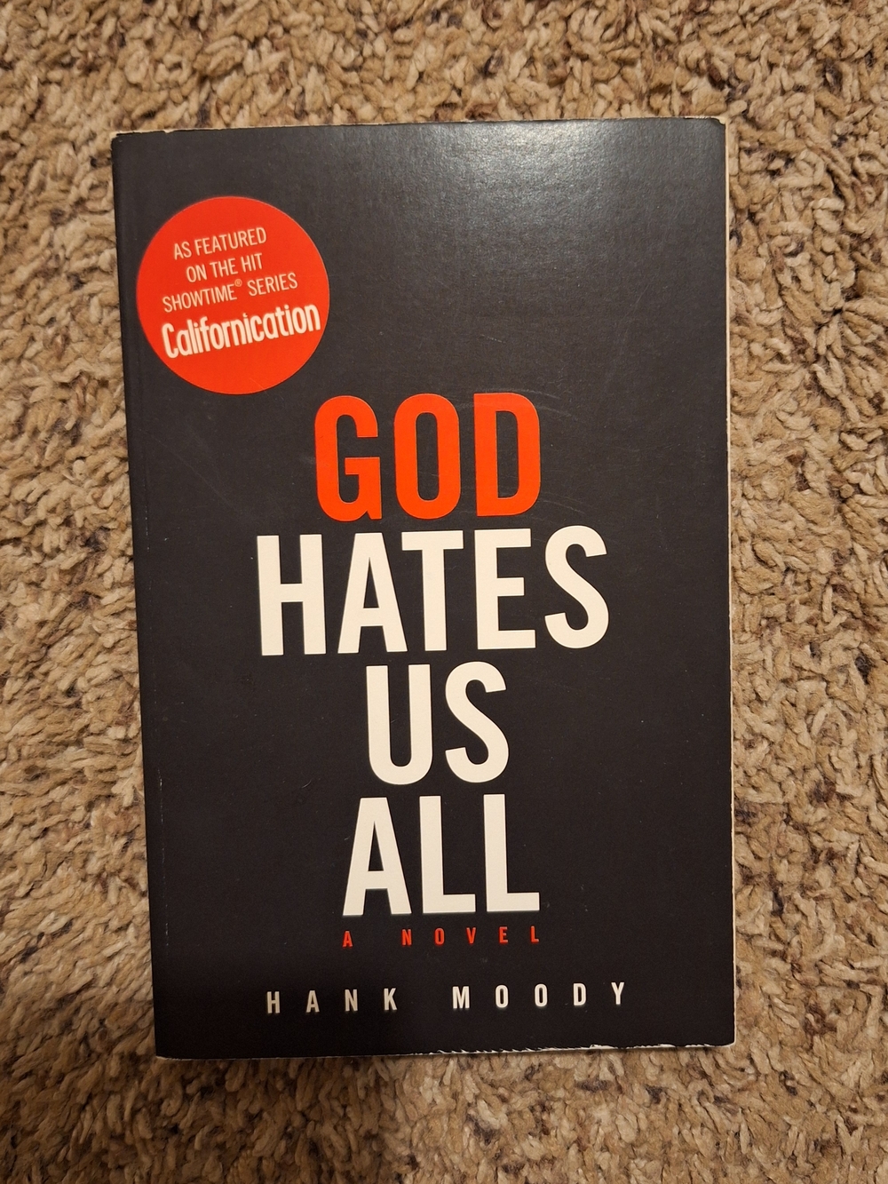God Hates Us All by Hank Moody Book